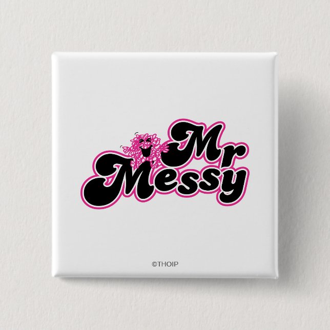 Mr. Messy | Large Black & Pink Letters Pinback Button (Front)