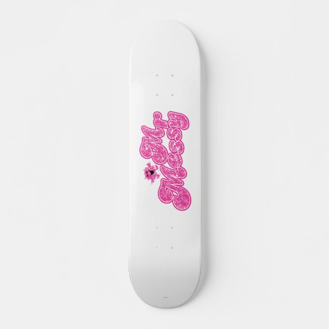 Mr. Messy | Sparkling Pink Name Skateboard Deck (Front)