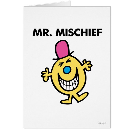 Mr. Mischief | Smiling Gleefully Cards (Front)