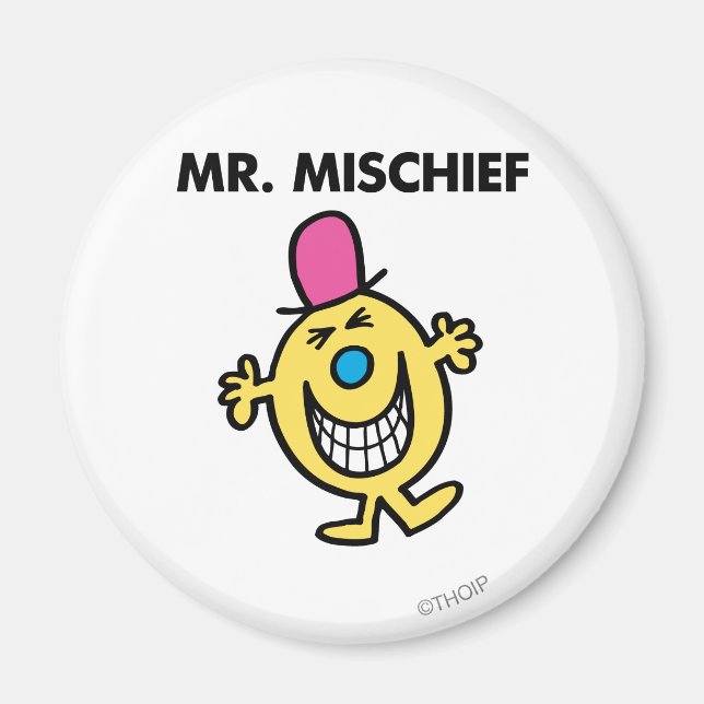 Mr. Mischief | Smiling Gleefully Magnet (Front)