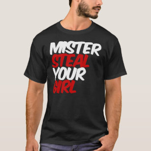 Mr. Mister Steal Your Girl T-Shirt