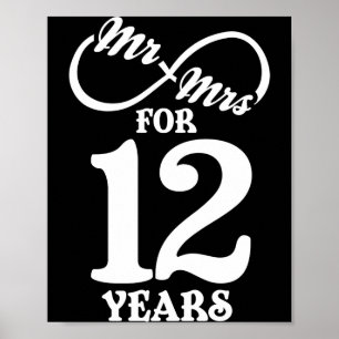 Mr Mrs For 12 Years 1st Wedding Anniversary Poster