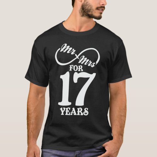 Mr  Mrs For 17 Years 17th Wedding Anniversary T_Shirt