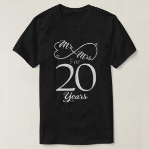 Mr. & Mrs. For 20 Years 20th Wedding Anniversary T-Shirt