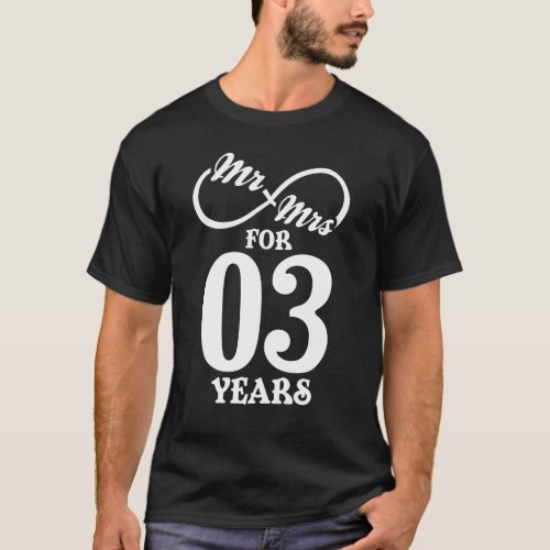 Mr  Mrs For 3 Years 3rd Wedding Anniversary T_Shirt