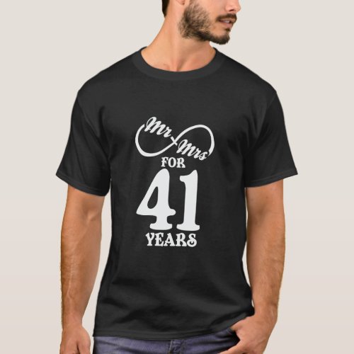 Mr  Mrs For 41 Years 41th Wedding Anniversary  T_Shirt