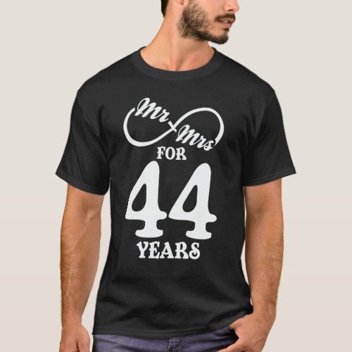 Mr  Mrs For 44 Years 44th Wedding Anniversary T_Shirt