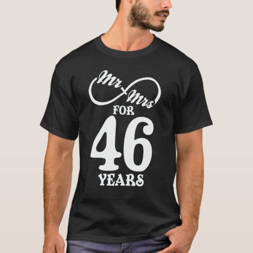 Mr  Mrs For 46 Years 46th Wedding Anniversary T_Shirt