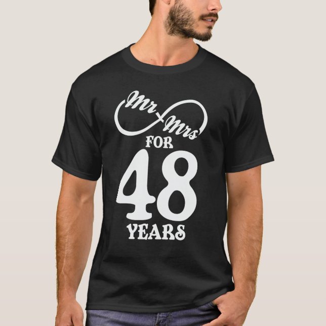 Mr. & Mrs. For 48 Years 48th Wedding Anniversary T-Shirt (Front)