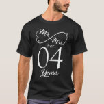 Mr. & Mrs. For 4 Years 4th Wedding Anniversary T-Shirt<br><div class="desc">Great this Wedding Anniversary Matching outfit for married couples,  Men,  Women,  couples,  wife,  husband,  mom and dad as a Valentine Gift or birthday and christmas Gift,  mother's and father's day Gift.</div>