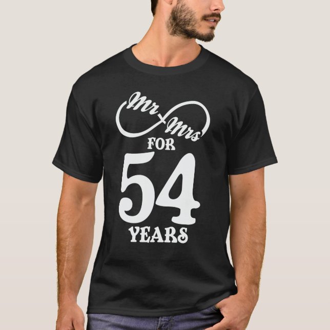 Mr. & Mrs. For 54 Years 54th Wedding Anniversary T-Shirt (Front)