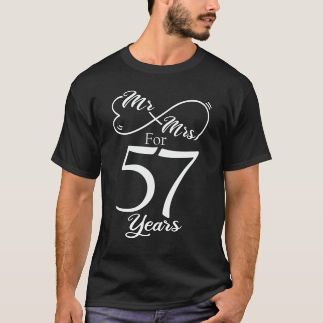 Mr. & Mrs. For 57 Years 57th Wedding Anniversary T-Shirt (Front)