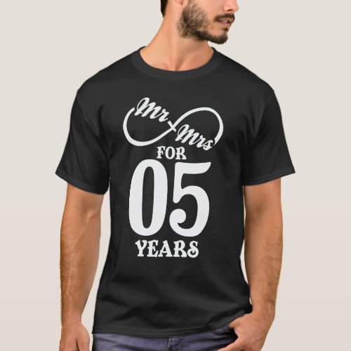 Mr  Mrs For 5 Years 5th Wedding Anniversary T_Shirt