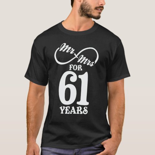 Mr  Mrs For 61 Years 61th Wedding Anniversary T_Shirt