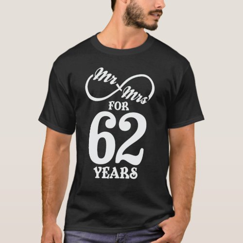 Mr  Mrs For 62 Years 62th Wedding Anniversary T_Shirt