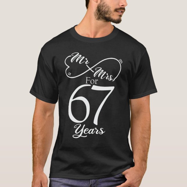 Mr. & Mrs. For 67 Years 67th Wedding Anniversary T-Shirt (Front)