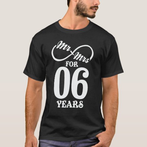 Mr  Mrs For 6 Years 6th Wedding Anniversary T_Shirt