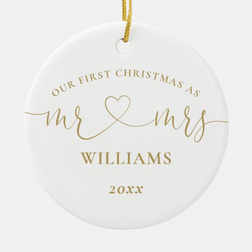 Mr Mrs Gold Love Heart Script Our First Christmas Ceramic Ornament