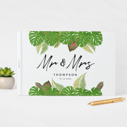 Mr  Mrs Modern Tropical Leaves Script Wedding  Guest Book