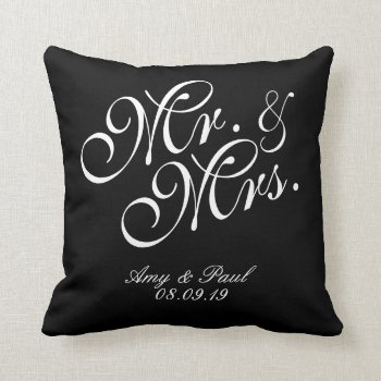 Mr.&mrs.personalize Black Throw Pillow by Precious_Presents at Zazzle