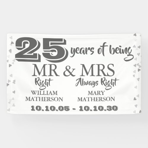 Mr Mrs Right Fun 25th Anniversary Silver Hearts Banner