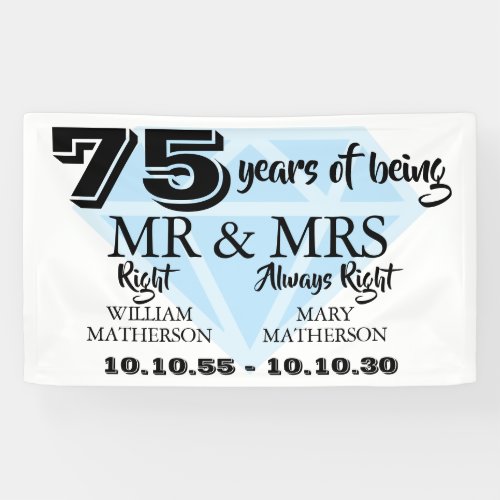 Mr Mrs Right Fun Diamond 75th Wedding Anniversary Banner