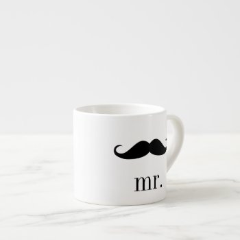 Mr. Mustache : Espresso Mug by luckygirl12776 at Zazzle