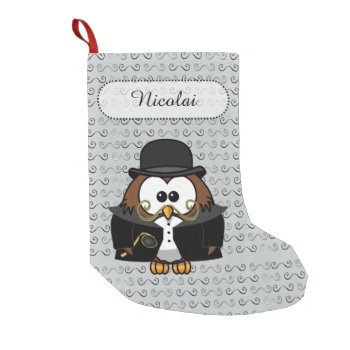 Mr. Mustache Owl Small Christmas Stocking by just_owls at Zazzle