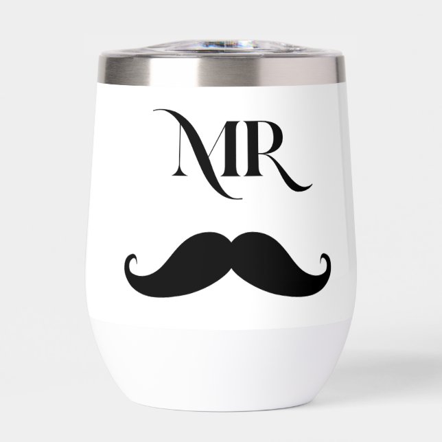 MR Mustache Wine Glass For Him  Thermal Wine Tumbler (Front)