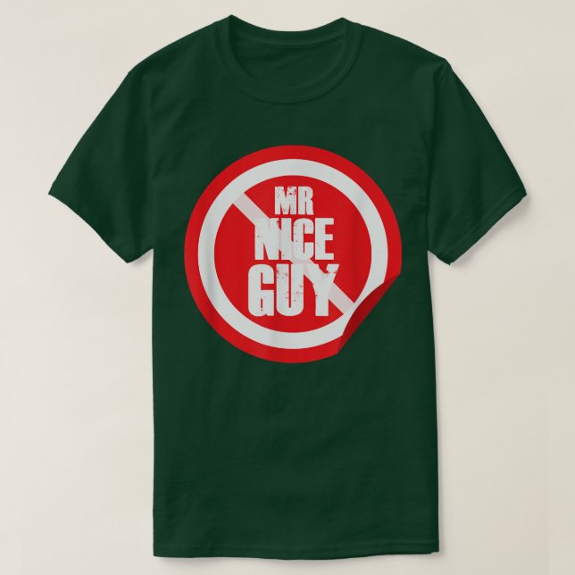 Mr Nice Guy Red Traffic Sign Funny Minimal Cool Me T-Shirt (Design Front)