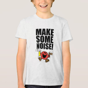 Mr. Noisy   Make Some Noise Tri-Blend Shirt