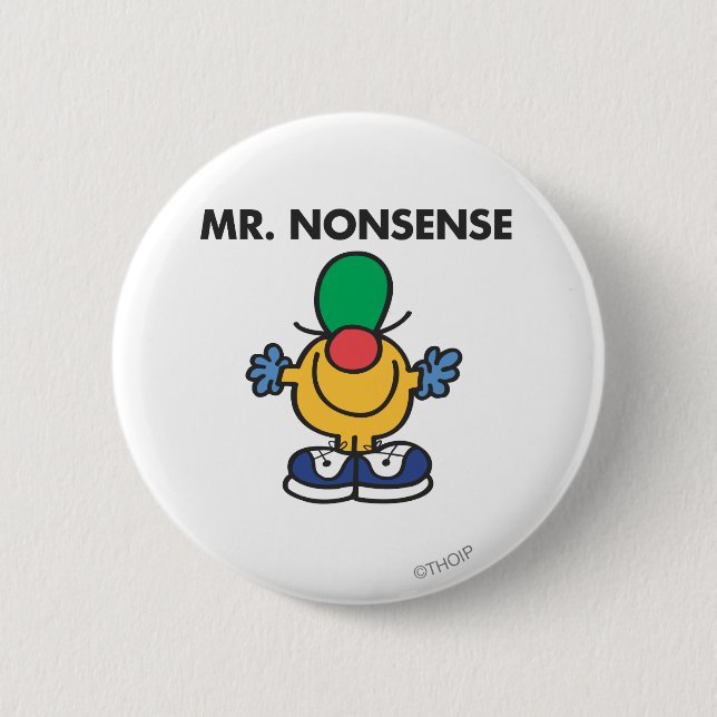 Mr. Nonsense | Funny Outfit Button (Front)