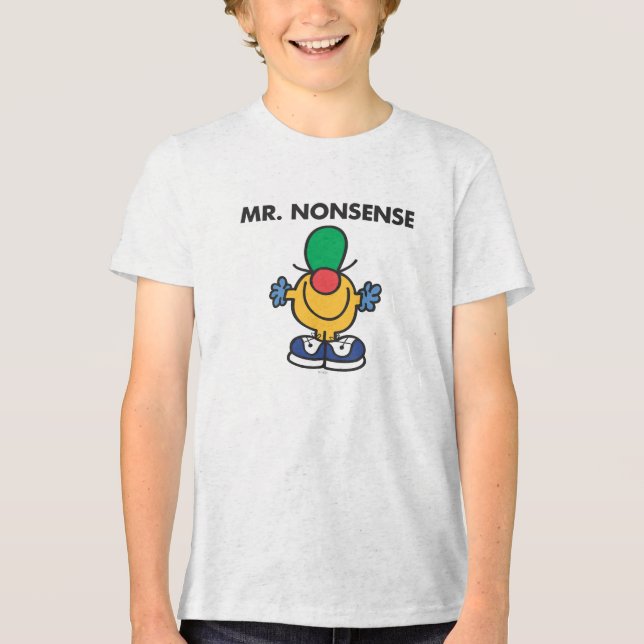 Mr. Nonsense | Funny Outfit Tri-Blend Shirt (Front)