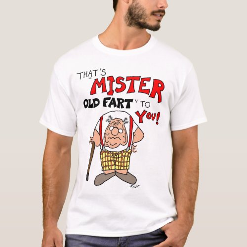 Mr Old Fart T_Shirt