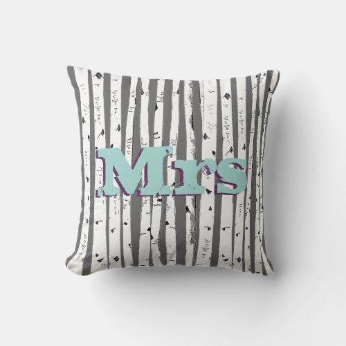 Mr or Mrs personalizes Birch Tree Pillows