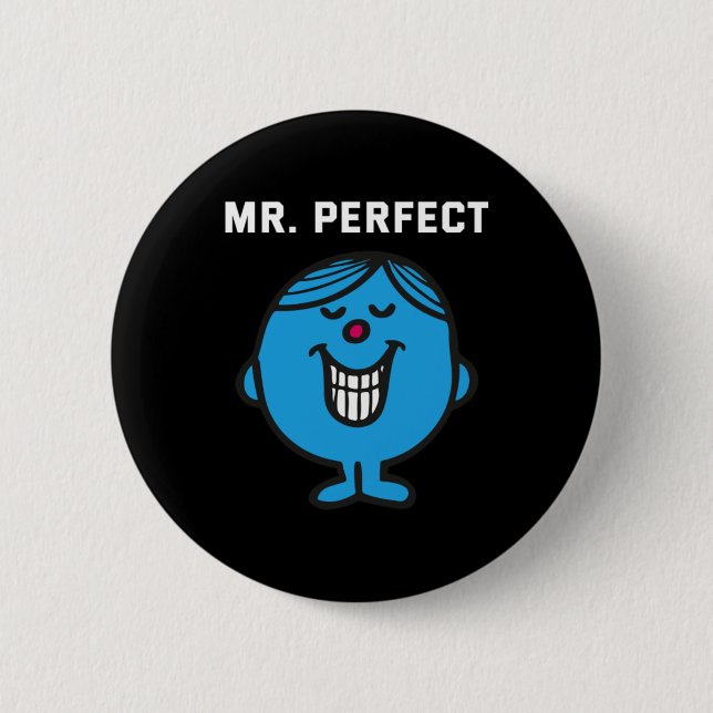 Mr Perfect Button (Front)