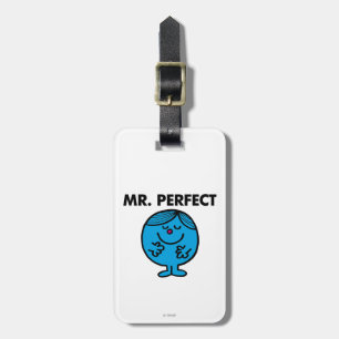 Mr. Perfect   Quietly Content Luggage Tag