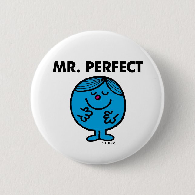 Mr. Perfect | Quietly Content Pinback Button (Front)