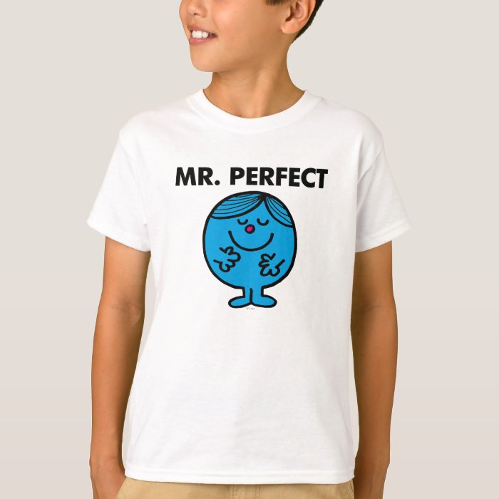 mr perfect t shirt