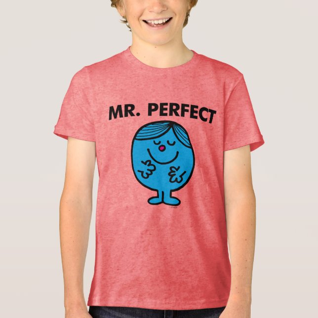 Mr. Perfect | Quietly Content Tri-Blend Shirt (Front)