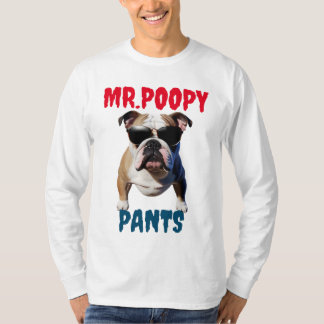 Mr Poopy Pants  T-Shirt
