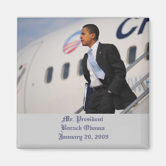 Mr. President Barack Obama January 20, 2009 Magnet