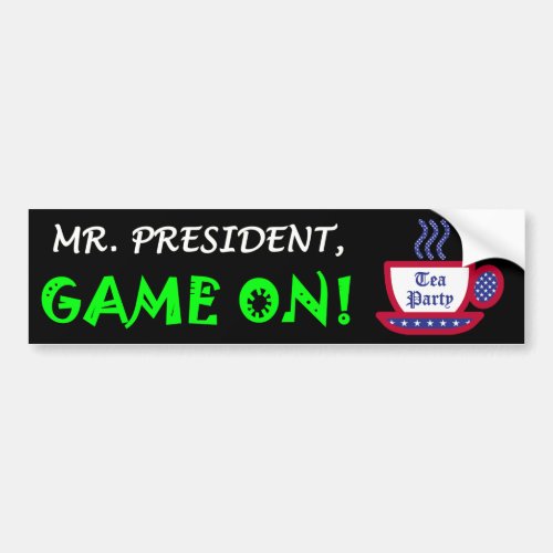 Mr President GAME ON Bumper Sticker