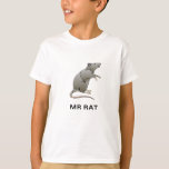 Mr rat T-Shirt