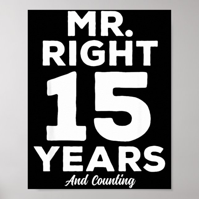 Mr. Right 15 Years Wedding Anniversary Funny Match Poster (Front)