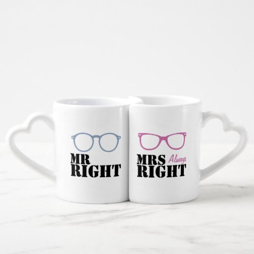 Mr Right and Mrs Always Right Spectacles Coffee Mug Set