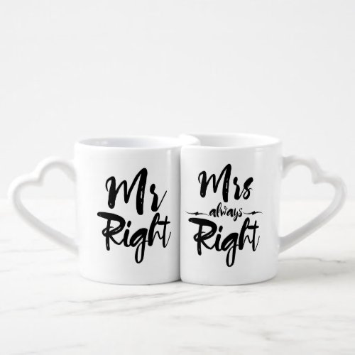 Mr Right and Mrs Always Right Typography Coffee Mug Set