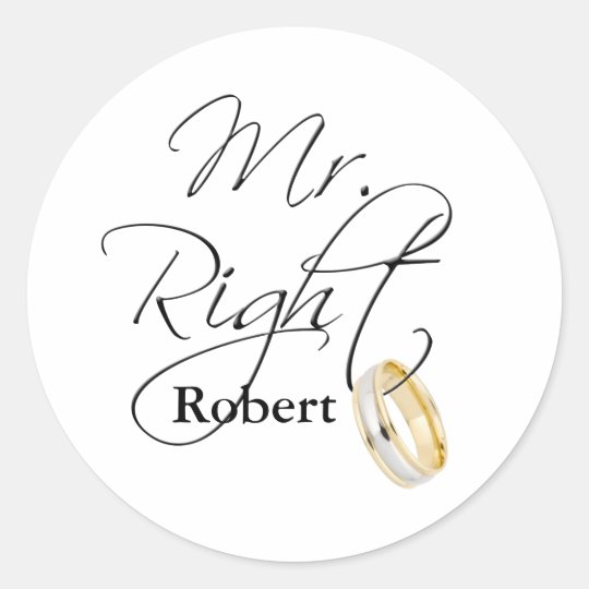 Mr Right Classic Round Sticker