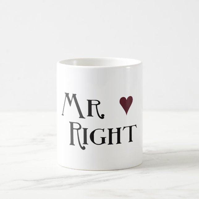 Mr. right coffee mug (Center)