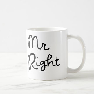 Mr. Right Coffee Mug